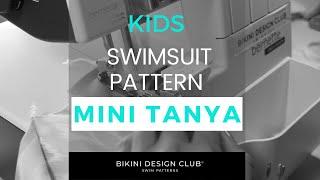 Learn how to sew Kids Swimsuit pattern Mini Tanya * DIY BIKINI * KIDS SEWING PATTERNS