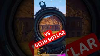 VS GELİN BOTLAR#pubg #pubgmobile #pubgturkiye #miramar #6xspray #m762pubg #pubgshorts #pubgkeşfet