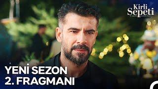 Kirli Sepeti Yeni Sezon 2. Fragmanı @KirliSepetiDizi