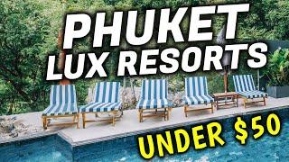 Top 7 Best Cheap Luxury Resorts in Phuket Thailand │ Under $50 Per Night