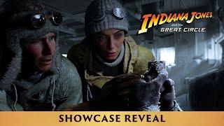 Indiana Jones and the Great Circle  Official Showcase Reveal