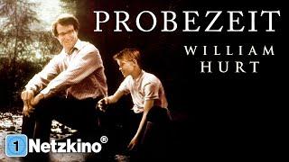 Probationary period BESTSELLER FILM with WILLIAM HURT films in German completely in full length