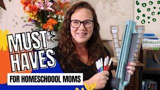 Homeschool Mom Must Haves My Top Resources  Homeschool Show & Tell Series