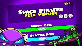 SPACE PIRATES FULL VERSION BY GAMERSITODROIID  Geometry Dash 2.11