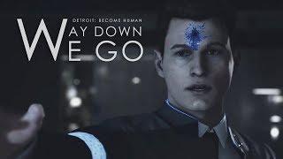 【Detroit｜Become Human】Way Down We Go