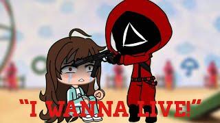 “I wanna live” Meme  Squid Game  Gacha Club