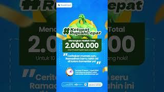 YUK IKUTAN #KetupatRupiahCepat  #kuatbersama #rupiahcepat #berkahramadhan