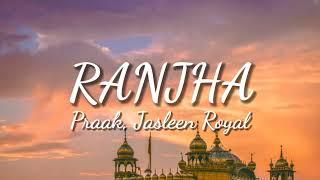 Ranjha Lyrics  Shershaah Sidharth-Kiara  B Praak  Jasleen Royal Roy  Anvita Dutt