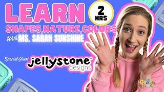 Learn Shapes Nature Colors and Numbers  Best Toddler Video  Miss Sarah Sunshine