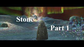 Stone. Part one
