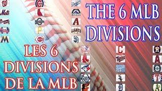 The 6 MLB divisions