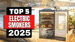 Best Electric Smokers 2025  Which Electric Smoker is Right for You in 2025?