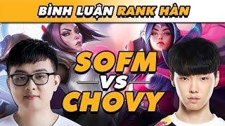 BÌNH LUẬN RANK HÀN CHOVY GỒNG GÁNH ĐỒNG ĐỘI VỚI IRELIA KHI ĐỐI ĐẦU VỚI FIORA CỦA SOFM  VĂN TÙNG