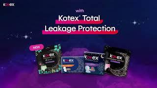 Kotex® Total Leakage Protection – Explore the Full Range