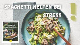 Warum Spaghetti Gorgonzola bei Stress hilft - Dagmar von Cramm kocht und erklärt