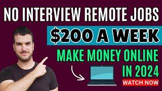 Flexible No Interview Remote Jobs You Can Start Today - Make Money Online 2024