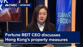 Fortune REIT CEO discusses Hong Kongs property measures