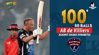  AB de Villierss 100 Run Against Dhaka Dynamites  34th Match  Edition 6  BPL 2019