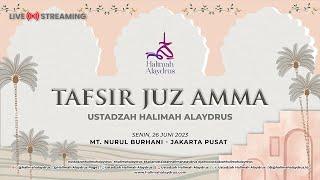 TAFSIR JUZ AMMA SURAT AL LAIL - USTADZAH HALIMAH ALAYDRUS