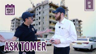 ASK TOMER  A full day tour with a real estate agent in Israel #whataday EP. 18  ENGLISH