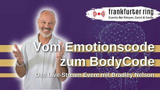 Vom Emotionscode zum BodyCode mit Dr. Bradley Nelson Live-Stream Event