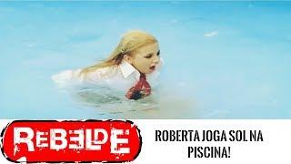 Rebelde  Roberta joga Sol na piscina - HD