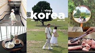 eng KOREA vlog pt.03 ซัมเมอร์เกาหลีดีมาก ปิกนิกแม่น้ำฮัน Seoul forest หมูย่างเมียงดง  KARNMAY