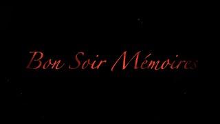 Bon Soir Mémoires Short Film - Teaser Trailer