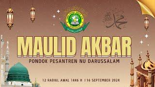  LIVE MAULID AKBAR PONDOK PESANTREN NU DARUSSALAM KARANGDADAP PEKALONGAN  12 RABIUL AWAL 1446 H