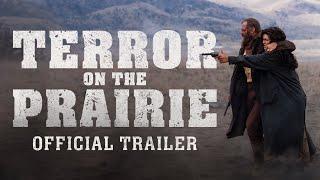 OFFICIAL TRAILER  Terror On the Prairie