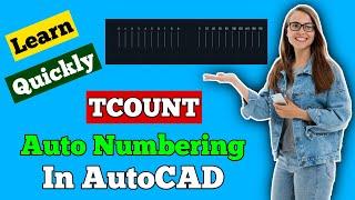 #7 Sequentially Number AutoCAD Text with TCOUNT  Tcount AutoCAD  AutoCAD tcount command