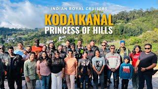 Kodaikanal The Princes of Hill Stations