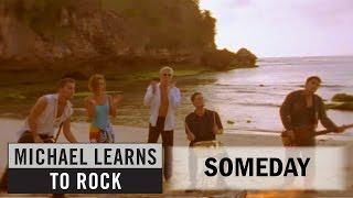 Michael Learns To Rock - Someday Official Video with Lyrics Closed Caption