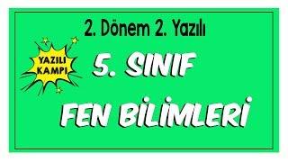 5.Sınıf Fen Bilimleri 2.Dönem 2.Yazılıya Hazırlık