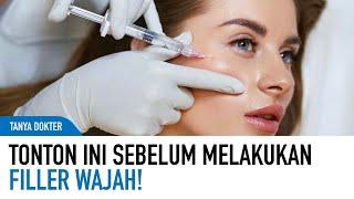 Filler Wajah Untuk Kecantikan Ketahui Manfaat Hingga Efek Sampingnya  Kata Dokter