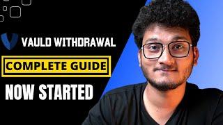 VAULD WITHDRAWAL GUIDE Update - How to Get your funds Back  Step by Step