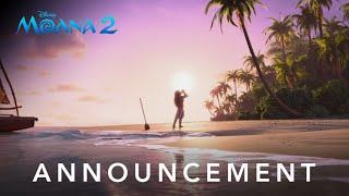 Disneys Moana 2  Announcement