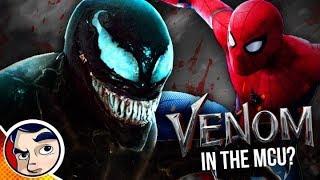 Is Venom in the MCU?  Comicstorian