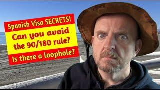 Spanish Visa Secrets Is there a loophole to avoid the 90180 rule?
