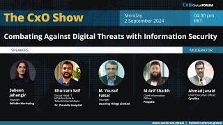 Watch The CxO Show on Combating Against Digital Threats with Information Security”