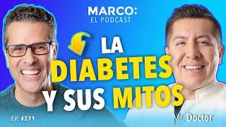 Desafiando a la DIABETES  - Mr. Doctor y Marco Antonio Regil