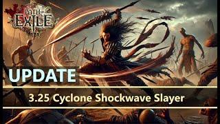 Path of Exile 3.25 UPDATE ️ Cyclone Shockwave Slayer ️ League Starter