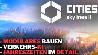 Die NEUEN Features von Cities Skylines 2 KI-Verbesserungen modulares Bauen & mehr deutsch