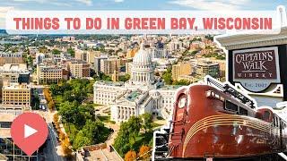 Best Things to Do in Green Bay Wisconsin