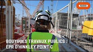 Bouygues Travaux Publics  EPR dHinkley Point C  Bouygues Construction