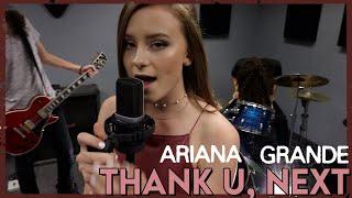 thank you next - Ariana Grande Rock Cover by First To Eleven