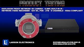 Explosion Proof Network 4K Camera   8 0MP & Network Video Recorder