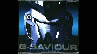 「G-SAVIOUR」～Of My Dreams