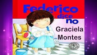 Cuento FEDERICO DICE NO - Graciela Montes