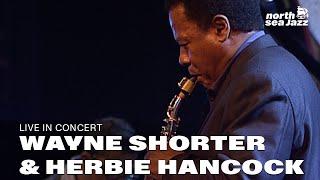 Wayne Shorter & Herbie Hancock HD - Full Concert  Live at North Sea Jazz Festival 2002